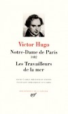 Notre-Dame de Paris -  1492 - Les Travailleurs de la Mer - Victoir Hugo - Classique - Collection de la Pléiade - HUGO Victor - Libristo