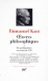 Oeuvres philosophiques / Emmanuel Kant  - Tome 2 - Des "ProlÃ©gomÃ¨nes" aux Ã©crits de 1791 -   Par Emmanuel Kant  - Classique - Collection de la PlÃ©iade - Immanuel KANT