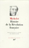 Histoire de la Révolution française  - Tome 1 - Livres I à VII (avril 1789 - novembre 1792) -  Jules Michelet  - Histoire, politique, France, Europe - Collection de la  Pléiade - MICHELET Jules - Libristo