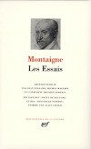 Les Essais de Michel de Montaigne - Cette édition reproduit le texte de l´édition posthume publiée en 1595 par les soins de Marie de Gournay, la « fille d´alliance » de Montaigne -  Essais, écrits, classique, collection de la Pléiade - MONTAIGNE - Libristo