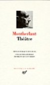 Théâtre de Henry de Montherlant - MONTHERLANT Henry de - Libristo