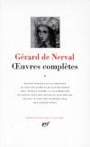 Oeuvres complètes de Gérard de Nerval T2 - Les faux saulniers -- Voyage en orient - Les illumine - Articles - Correspondances  - NERVAL Gérard de - Libristo