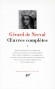Oeuvres complètes de Gérard de Nerval T2 - Les faux saulniers -- Voyage en orient - Les illumine - Articles - Correspondances  - Gérard de NERVAL