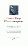 Oeuvres complètes de Francis Ponge  - T1 -  Francis Ponge (1899-1968) - poète français - inhumé au cimetière protestant de Nîmes. - Ponge Francis -  Classque - Collection de la Pléiade - PONGE Francis - Libristo
