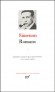 Romans de Georges Simenon - T1 - Les romans rassemblés dans la Pléiade, cinq Maigret, seize romans durs, retracent la trajectoire et manifestent la cohérence de l'ambition de Simenon - La Pléiade