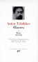 Oeuvres d'Anton Tchékhov - T2 - Les récits de Tchékhov de 1887 à 1892 - Collection de la Pléiade - Classique -  TCHEKHOV
