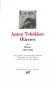 Oeuvres d'Anton Tchékhov - T3 - Récits : 1892-1903 -  Classique, essais, écrivains, collection de la Pléiade -  TCHEKHOV