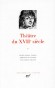 Théâtre du XVIIe siècle - T1 - Montchrestien, Hardy, Tabarin, Théophile de Viau, Racan, Mairet, Rotrou  - Classique - Collection la Pléiade -  Collectif