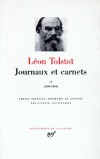 Journaux et Carnets de Léon Tolstoï - T2 -  Les années 1890 à 1904 - Léon Tolstoï - Classique - Collection la Pléiade  - TOLSTOI Léon - Libristo