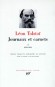 Journaux et Carnets de Léon Tolstoï - T2 -  Les années 1890 à 1904 - Léon Tolstoï - Classique - Collection la Pléiade  - Léon TOLSTOI