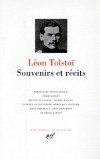 Souvenirs et Récits de Léon Tolstoï - Classique - Collection de la Pléiade - TOLSTOI Léon - Libristo