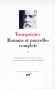 Romans et Nouvelles complets d'Ivan Tourguéniev - T2 - FAUST. EXCURSION DANS LES GRANDS-BOIS. ASSIA. NID DE GENTILHOMME. A LA VEILLE. PREMIER AMOUR. PERES ET FILS. APPARITIONS. ASSEZ. LE CHIEN. FUMEE -  Classique - Collection la Pléiade - Ivan TOURGUENIEV