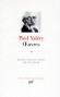 Oeuvres de Paul Valéry  - T2 - Monsieur Teste - Classique - Collection de la Pléiade - Paul VALERY