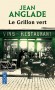 Le Grillon vert - Dans les années 20, à Clermont-Ferrand, la vie quotidienne des clients du Grillon vert, un petit café-restaurant.- ANGLADE JEAN  - Roman, terroir, Auvergne, France