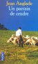 Un parrain de cendre - L'étrange histoire de Gastounette, une petite fille du Limousin, qui a l'honneur d'avoir pour parrain le président de la République de l'époque, Gaston Doumergue.-ANGLADE JEAN  - Roman, terroir, Limousin 