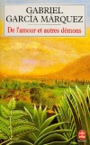  De l'amour et autres démons  -   Gabriel García Márquez -  Sentimental - GARCIA MARQUEZ Gabriel - Libristo