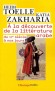  A la découverte de la littérature arabe - Du VIe siècle à nos jours   -  Une littérature d'une extraordinaire diversité : du Maroc à la Palestine, de l'Egypte au Liban  -  Heidi Toëlle, Katia Zakharia - Littérature