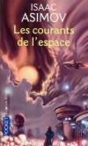 Les courants de l'espace - Isaac Asimov -  Science Fiction - ASIMOV Isaac - Libristo