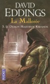 La Mallorée T3 - Le Démon Majeur de Karanda - 	  La course bat son plein ; tout l'univers retient son souffle. Zandramas est en fuite - EDDINGS DAVID  - Fantastique - EDDINGS David - Libristo
