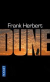  Dune - T1 -  Le cycle de Dune - Il n'y a pas, dans tout l'Empire, de planète plus inhospitalière que Dune - Une seule richesse : l'épice de longue vie - Frank Herbert - Science fiction - Herbert Frank - Libristo