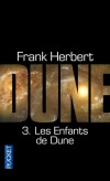Dune T4 - Les enfants de Dune - Sur Dune, la planète des sables, les prophéties s'accomplissent : le désert devient jardin. - Frank Herbert - Science fiction - Herbert Frank - Libristo