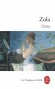 Nana - Les Rougons-Macquart - T9 - Tentatrice  qui use de ses charmes pour mener une vie de luxure et de luxe, de paresse et de dépense.- Emile Zola - Classique - Emile ZOLA