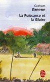  La Puissance et la gloire - Graham Greene - Histoire, religion catholique - GREENE Graham - Libristo