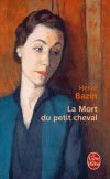 La Mort du petit cheval - BAZIN Hervé - Libristo