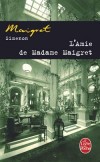 L'Amie de Madame  - Un billet anonyme, une perquisition, des dents humaines retrouvées dans un calorifère.. - Maigret -  Policier - SIMENON - Libristo