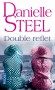 Double reflet - À la campagne, près de New York, Victoria et Olivia sont des jumelles si parfaites que leur propre père s’y laisse tromper. - Danielle Steel - Roman sentimental