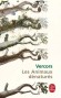 Les Animaux dénaturés - En Nouvelle-Guinée, une équipe de savants auxquels s’est joint le journaliste Douglas Templemore cherche le fameux « chaînon manquant » dans l’évolution du singe à l’homme.- Vercors - Documents, récits -  VERCORS