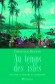  Au temps des isles - Les Antilles françaises de Louis XII à Napoléon III   -   Christian Bouyer  -  Histoire - Christian BOUYER