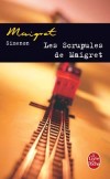 Les scrupules de Maigret - Qui dit la vérité ? Le nommé Marton convaincu que sa femme veut l'empoisonner à petit feu ? Ou la froide Gisèle Marton, qui affirme  que son mari est neurasthénique ? - Georges Simenon - Policier - SIMENON - Libristo