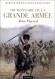  Dictionnaire de la Grande Armée  -   Alain Pigeard -  Histoire, Napoléon - Alain PIGEARD