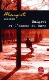 Maigret et l'homme du banc - La double vie d'un homme très ordinaire - Georges Simenon - Policier - SIMENON - Libristo