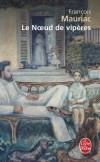 Le Noeud de vipères - Vieil avare qui veut se venger des siens en les déshéritant - François Mauriac - Classique - MAURIAC François - Libristo