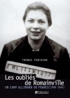  Les oubliés de Romainville - Un camp allemand en France (1940-1944)  -  Thomas Fontaine -  Histoire, France, guerre de 1939 à 1945 - Fontaine Thomas - Libristo