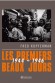  Les premiers beaux jours - 1944-1946  -   Fred Kupferman  -  Histoire - Fred KUPFERMAN