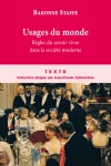  Usages du monde - Règles du savoir-vivre dans la société moderne  -  La Baronne Staffe  - Education  - Baronne Staffe Soyer Blanche  - Libristo