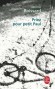 Priez pour petit Paul - Janine Boissard