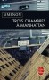 Trois chambres à Manhattan
