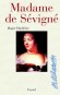 Madame de Sévigné - Roger DUCHENE