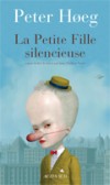 La Petite Fille silencieuse - Hoeg Peter - Libristo