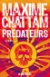 Prédateurs - Ils sont déjà parmi nous...Une guerre sans nom - Maxime Chattam - Policier - Maxime Chattam