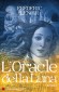 L'Oracle della Luna - Le tragique et lumineux destin de Giovanni Tratore -  Qui est Luna, la belle sorcière aux cheveux de feu ? - Par Frédéric Lenoir  -  Thriller, aventures - Frédéric Lenoir