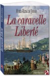 La caravelle Liberté - JAHAM (de) Marie Reine - Libristo