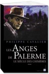 Le siècle des chimères  T3 - Les Anges de Palerme - Cavalier Philippe - Libristo