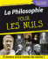 La Philosophie pour les nuls - La nouvelle édition du best-seller aux 60 000 exemplaires  - GODIN CHRISTIAN  - Sciences huymaines, philosophie - Christian GODIN