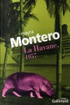 Havane (la) - Montero Mayra - Libristo