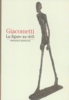 Giacometti - La figure au défi - (1901-1966) - Peintre, sculpteur, dessinateur, graveur, créateur d'objets d'art décoratif, écrivain, - Par Véronique Wiesinger  - Biographie - Wiesinger Véronique - Libristo
